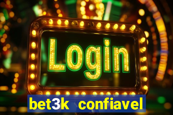 bet3k  confiavel